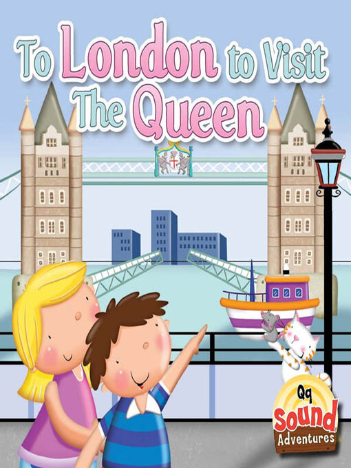 Title details for To London to Visit the Queen by J. Jean Robertson - Available